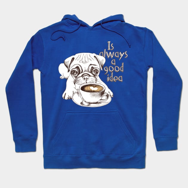 Pug puppy with a cup of coffee Hoodie by amramna